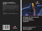 Manickam Chozhanathmisra, Dharman Govindaraj, Rajavel Rangappan - Sviluppo di rivestimenti in bioceramica mineralizzata su impianti
