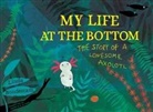 Linda Bondestam - My Life at the Bottom