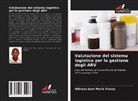 Ndinayo Jean Marie Vianny - Valutazione del sistema logistico per la gestione degli ARV