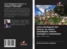 Bienvenue Bekone Bekone - Città intelligenti del futuro: un nuovo paradigma urbano ecologico e sostenibile