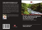 Rouoof Habib Ganie, Ishfaq Nabi Shah - Études phytosociologiques et de productivité de Shankaracharya