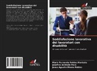 Josefina Andrade Paco, Jesus Agustin Rivera Robles, Maria Fernanda Robles Montaño - Soddisfazione lavorativa dei lavoratori con disabilità