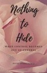 Becky Evangelidis - Nothing to Hide