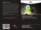 Priyabrata Adhikary, Dipankar Bhattacharya, Susmita Kundu - Passons au vert