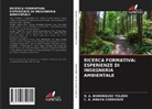 C. A. AMAYA CORREDOR, N. A. BOHORQUEZ TOLEDO - Ricerca Formativa: Esperienze Di Ingegneria Ambientale
