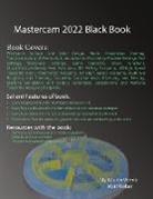 Gaurav Verma, Matt Weber - Mastercam 2022 Black Book