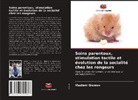 Vladimir Gromov - Soins parentaux, stimulation tactile et évolution de la socialité chez les rongeurs