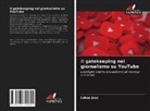 Lukas Joas - Il gatekeeping nel giornalismo su YouTube