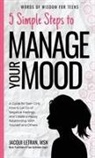 Jacqui Letran - 5 Simple Steps to Manage Your Mood