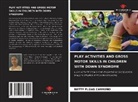 Betty Plúas Carreño - PLAY ACTIVITIES AND GROSS MOTOR SKILLS IN CHILDREN WITH DOWN SYNDROME