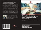 Ana Margarita Cintado, Alberto González, Raúl Rodríguez - Travail méthodologique dans l'enseignement supérieur