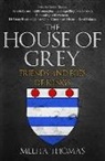 Melita Thomas - The House of Grey