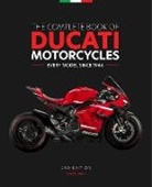 Ian Falloon, Ian Falloon - Complete Book of Ducati Motorcycles, 2nd Edition