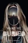 Kate A Boorman, Kate A. Boorman - What We Buried