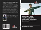 Edmond Gervais Peindi - Quale Politica Culturale Per I Giovani a Grenoble?