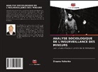 Oksana Ilchenko - ANALYSE SOCIOLOGIQUE DE L'INSURVEILLANCE DES MINEURS
