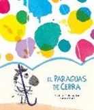 David Hernández Sevillano, Anuska Allepuz - El paraguas de Cebra
