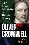 John Morrill - Oliver Cromwell