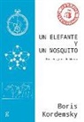 Boris Kordemsky - Un Elefante Y Un Mosquito