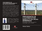 Felician Andrew - PERFORMANCES DE L'ÉLECTRIFICATION RURALE ET DES MICRO-ENTREPRISES