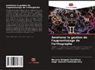 Natacha Delgado Castellano, Angel Antonio Fernández Rey - Améliorer la gestion de l'apprentissage de l'orthographe