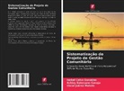 Isabel Calvo González, Oscar Juárez Matute, Ashley Solorzano Conejo - Sistematização do Projeto de Gestão Comunitária