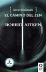 Robert Aitken - Emprendiendo el camino del Zen