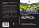 Eliazar Ocaña Zavaleta, Armando Pacheco Hernandez - STRATÉGIE DE SUPPLÉMENTATION MINÉRALE CHEZ LES BOVINS AU PÂTURAGE