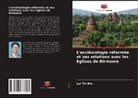 Lal Tin Hre - L'ecclésiologie réformée et ses relations avec les Eglises de Birmanie