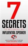 Jack Chang - 7 Secrets to Becoming an Influential Speaker