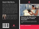 María I. Aceña Monzón - Discurso de Ódio Online em Resposta a Vídeos Musicais?