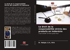 M. H. S. H., M.H. S.H. - Le droit de la responsabilité stricte des produits en Indonésie