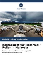 Mohd Rizaimy Shaharudin - Kaufabsicht für Motorrad / Roller in Malaysia