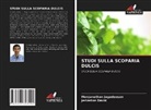 Jerinston David, Manjunathan Jagadeesan - STUDI SULLA SCOPARIA DULCIS