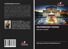 Romanova Kira Konstantinovna - PATRIMONIO RUSSO
