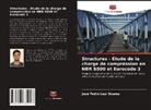 José Pedro Leal Soares - Structures - Etude de la charge de compression en NBR 8800 et Eurocode 3