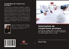 Susan Ang - Valorisation de l'expérience pratique