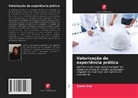 Susan Ang - Valorização da experiência prática