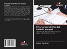 Gaiane Marukian - Principi del diritto dei trattati europei
