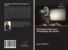 Jihad Chitaouy - Animacja festiwalu filmowego dla dzieci