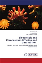 Khaled Edbey, Oleg Yurevich Latyshev, Mauro Luisetto - Bioaeresols and Coronavirus: diffusion and transmission