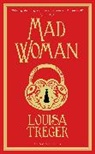 Louisa Treger, Treger Louisa - Madwoman