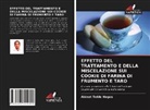 Abinet Tekle Hagos - EFFETTO DEL TRATTAMENTO E DELLA MISCELAZIONE SUI COOKIE DI FARINA DI FRUMENTO E TARO
