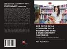 Firm Faith Nelson - LES DÉFIS DE LA CONDUITE DE LA RECHERCHE DANS L'ENSEIGNEMENT SUPÉRIEUR