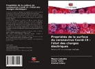 Khaled Edbey, Mauro Luisetto, Giulio Tarro - Propriétés de la surface du coronavirus Covid-19 : l'état des charges électriques