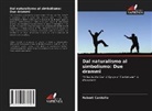 Robert Cardullo - Dal naturalismo al simbolismo: Due drammi