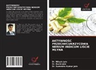 Dr. Nilesh Jain, Dr. Ruchi Jain, Nilesh Jain, Ruchi Jain, Dr. Surendra Kumar Jain, Surendra Kumar Jain - AKTYWNOSC PRZECIWCUKRZYCOWA NERIUM INDICUM LISCIE MLYNA