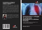 Binapani Barik - Formulazione e sviluppo di compresse galleggianti di cefixime triidrato