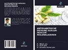 Dr. Nilesh Jain, Dr. Ruchi Jain, Nilesh Jain, Ruchi Jain, Dr. Surendra Kumar Jain, Surendra Kumar Jain - ANTIDIABETISCHE WERKING NERIUM INDICUM MOLENBLADEREN