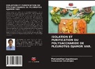 Saravanan Devarajan, Manjunathan Jagadeesan - ISOLATION ET PURIFICATION DU POLYSACCHARIDE DE PLEUROTUS DJAMOR VAR.